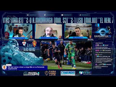 GARGANTÚA TV - POST SD EIBAR 2-1 REAL ZARAGOZA (J19) - PREVIA REAL ZARAGOZA - REAL OVIEDO (J20)