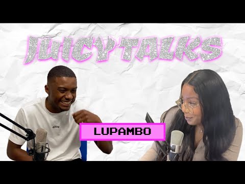 LUPAMBO - Juicytalks #15