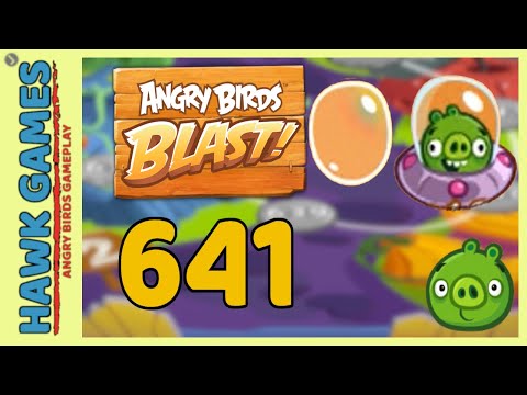 Angry Birds Blast Level 641 - 3 Stars Walkthrough, No Boosters