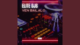 Ven Bailalo (Remix)