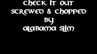Check It Out B Legit Screwed &amp; Chopped By Alabama Slim