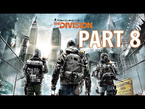 Tom Clancy's The Division Walkthrough Part 8 - COMPLETE FAILURE! (Xbox One Full Game Gameplay HD)