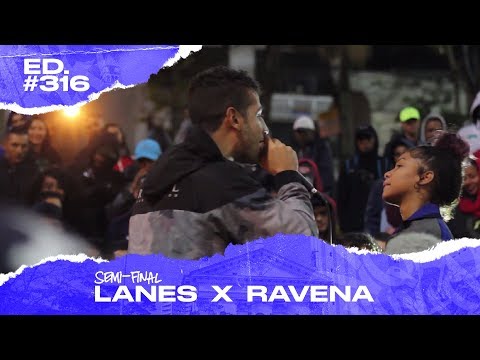 Lanes x Ravena (Semi-Final) | 316ª Batalha da Matrix - 13/08/2019