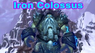 #worldofwarcraft #wotlk Iron Colossus