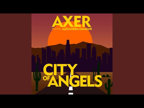 City Of Angels (Alexandra Damiani Original Mix Radio Edit)