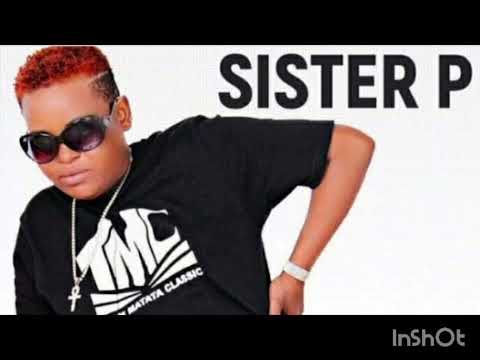 Sister P Feat. Unique Sisters - Moja Kwa Zote (Amerudi Tena)