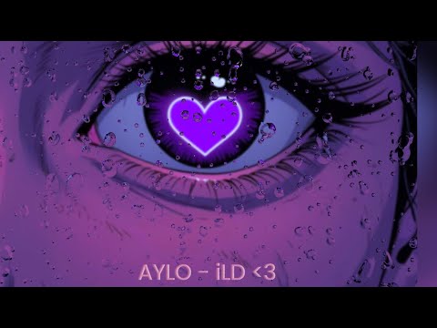 Aylo - iLD (prod. by tyaz030)
