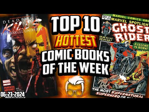 Is Deadpool & Wolverine Spec DEAD? ? Top 10 Trending Hot Comic Books of the Week