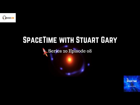 A very bright discovery - SpaceTime with Stuart Gary S20E08