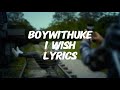 BoyWithUke I Wish Lyrics