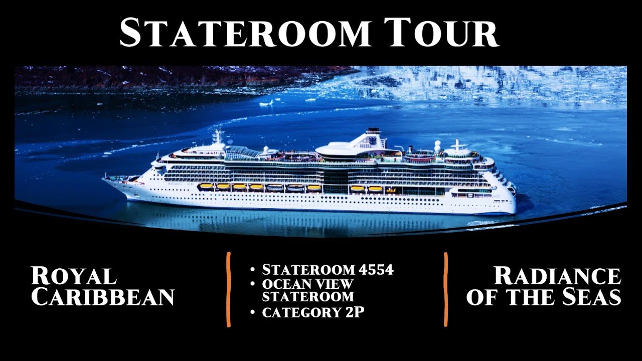 Radiance of the Seas - Cabin 4554 - Video 1