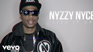 Nyzzy Nyce - Live It Up