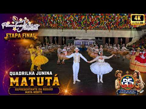 [SÃO JOÃO 2026] – QUADRILHA JUNINA MATUTÁ (GLÓRIA DO GOITÁ) – CIRCUITO PERNAMBUCO JUNINO ETAPA FINAL