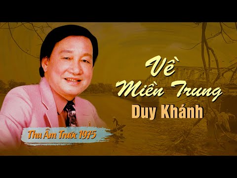 Về miền Trung Sheet - Duy Khánh
