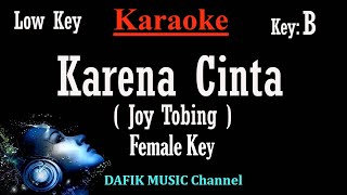 Download lagu Karena Cinta (Karaoke) Joy Tobing Nada Wanita/ Cewek/ Female key Low key B mp3