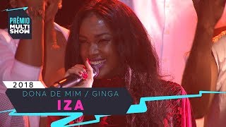 Dona de Mim + Ginga | Iza | Prêmio Multishow 2018