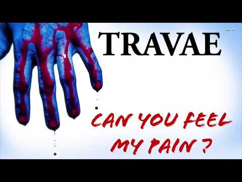 TRAVAE - Can You Feel My Pain ? (official Audio)