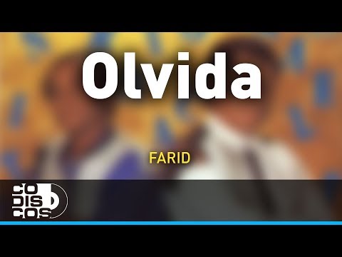 Olvida, Farid Ortiz y Emilio Oviedo - Audio