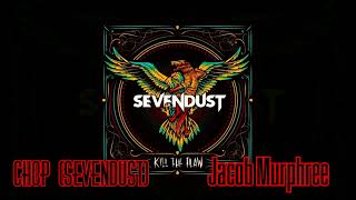Chop (Sevendust Vocal Cover)