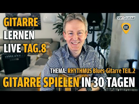 Gitarre Lernen Tag.8 - Gitarre spielen in 30 Lerntagen - Einsteigerkurs - Bluesgitarre Grundwissen