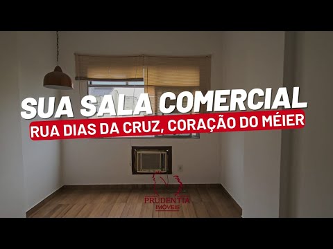 Venda / Locação: Sala Comercial no Coração do Méier – Dias da Cruz!✨