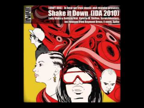 Lady Waks & Golitcin feat Valerie M, Shiftee, Scratch Busters - Shake it down - (E-Zoom remix) bass