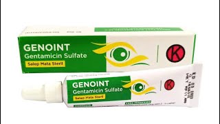 Download lagu Information on Genoint Eye Ointment (Gentamicin Sulfate) for eye infections caused by bacteria mp3 Download lagu Information on Genoint Eye Ointment (Gentamicin Sulfate) for eye infections caused by bacteria mp3