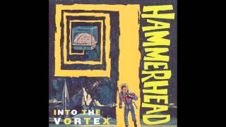 Hammerhead - Into The Vortex (1994) FULL ALBUM