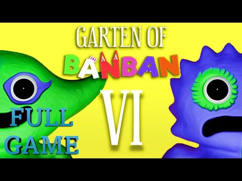 Garden of BanBan Chapter-6 Gameplay Full Walkthrough