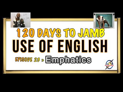 Emphatic Stress » 120 Days To Jamb English - Episode 23