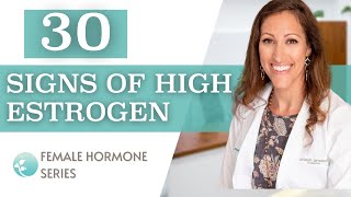 Female Hormone Imbalance | Signs of Too Much Estrogen & Estrogen Dominance