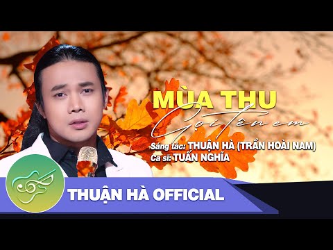 Mùa thu gọi tên em Sheet - Tuấn Nghĩa