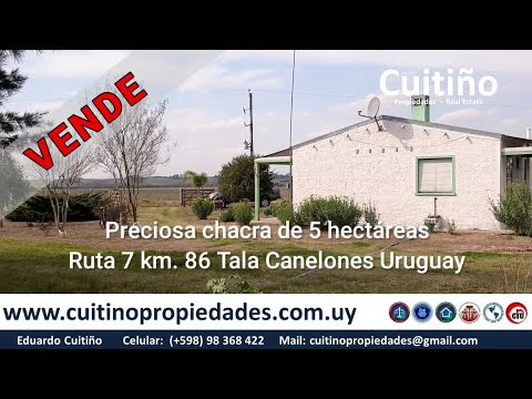 Muy linda chacra de 5 hectáreas con vivienda en Tala Canelones Uruguay