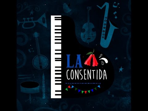 Del Barrio - La Consentida [Versión Jazz - 2015]