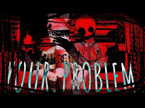 {unofficial} YOUR.PROBLEM [jx1dx1 & IHasAFaceLULZ/Aubree LMS visualizer]