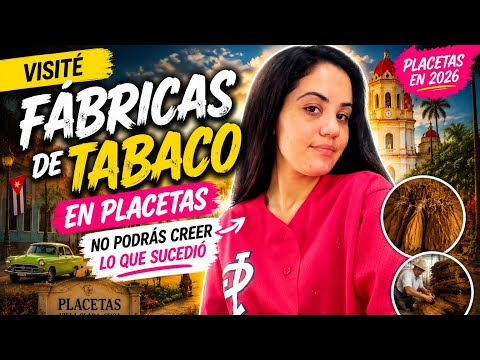 Así es Placetas, Cuba / Visité las fábricas de Tabaco en 🇨🇺 Tour 