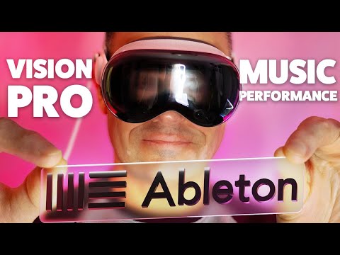 Apple Vision Pro Music Performance and Production with Ableton Live and LK