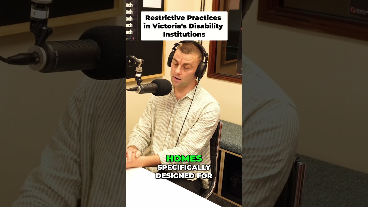 Restrictive Practices in Victoria’s Disability Institutions#Disability #NDIS #SIL SupportWorker #SDA