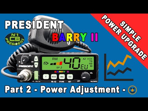 President Barry II CB Radio - Part 2 - Power Adjustment - Service Menu