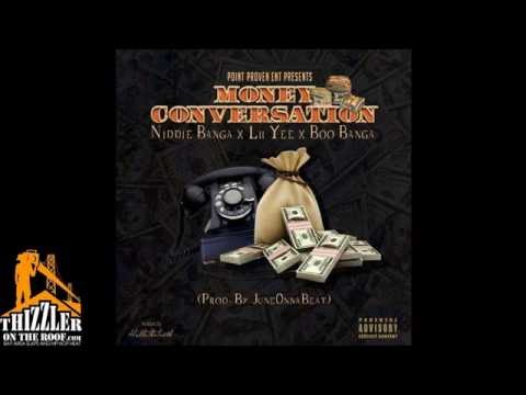 Niddie Banga x Lil Yee x Boo Banga - Money Conversation [Prod. JuneOnnaBeat] [Thizzler.com Exclusiv