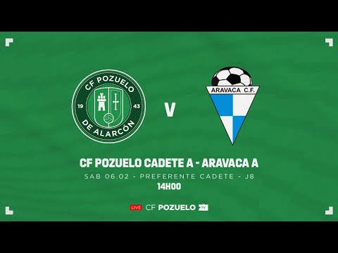CF POZUELO CADETE A - ARAVACA CF
