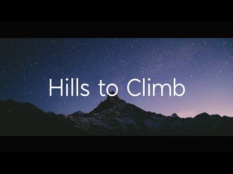Tim Myers - Hills to Climb (Lyrics)