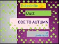 Ode to Autumn Quiz