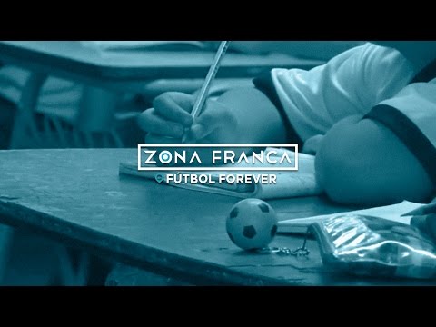 Zona Franca: Fútbol Forever