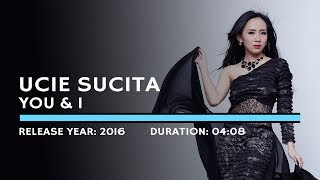 Download lagu Ucie Sucita - You & I (Lyric) mp3 Download lagu Ucie Sucita - You & I (Lyric) mp3