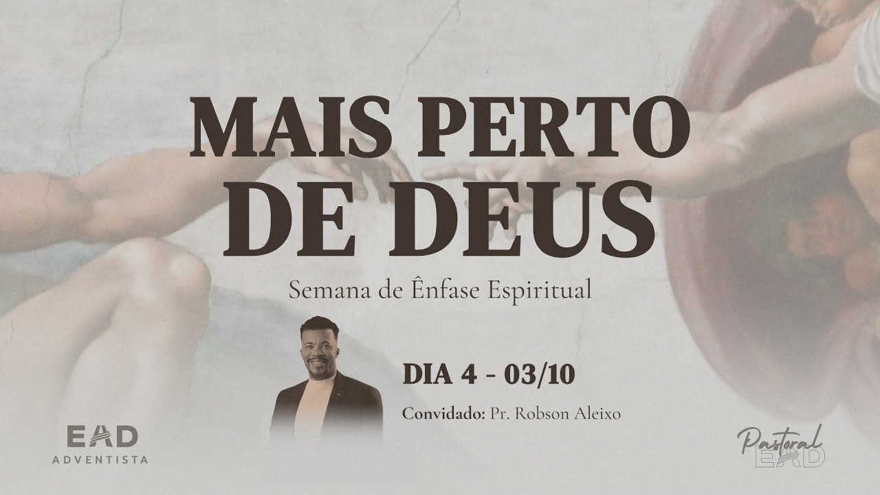 Mais perto de Deus com Pr. Robson Aleixo | SEMANA DE ENRIQUECIMENTO ESPIRITUAL - 4º DIA