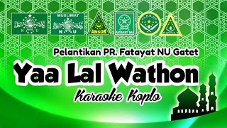 Download lagu Yaa Lal Wathon Karaoke Koplo mp3