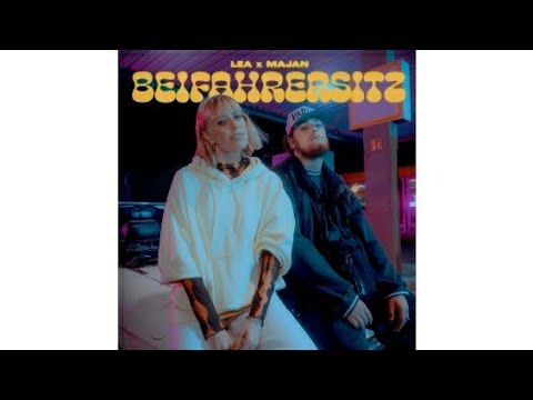 LEA x MAJAN - Beifahrersitz (Official Video) Leak!!