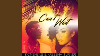 Can't Wait (feat. Kreesha Turner)
