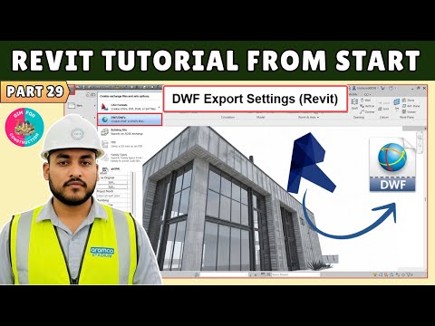 #29 Revit Tutorial: Creating DWF Files from Revit